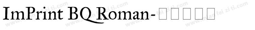 ImPrint BQ Roman字体转换
